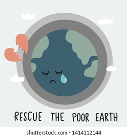 Rescue the poor earth broken heart and crying cartoon vector illustration doodle style