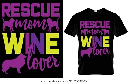 rescue wine tour typography t-shirt designs...