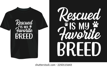 Rescued is my favorite breed svg, cat svg, cat SVG Bundle, Hand drawn inspirational quotes about cats. Lettering for poster, t-shirt, card, invitation, sticker, Modern brush calligraphy, Isolated