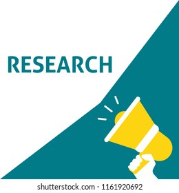 RESEARCH Announcement. Hand Holding Megaphone With Speech Bubble. Flat Vector Illustration