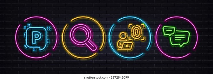 Research, Computer fingerprint and Parking minimal line icons. Neon laser 3d lights. Text message icons. For web, application, printing. Magnifying glass, Biometric access, Auto park. Vector