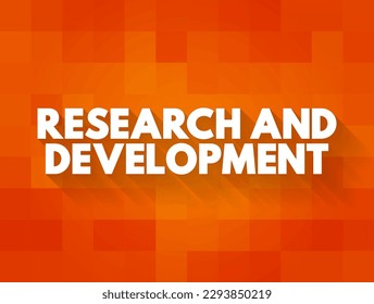 Research and Development is the set of innovative activities in developing new services or products, and improving existing ones, text concept background