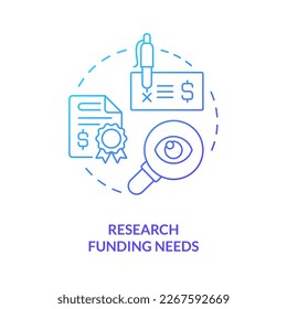 Research funding needs blue gradient concept icon. Successful financial management for startup abstract idea thin line illustration. Isolated outline drawing. Myriad Pro-Bold font used