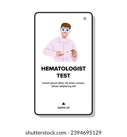 research hematologist test vector. blood biology, doctor dna, health lab research hematologist test web flat cartoon illustration