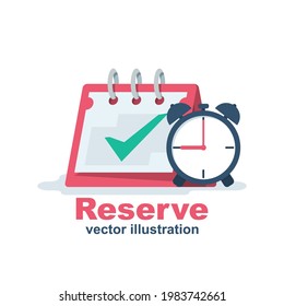 Reservation icon. Calendar and clock. Date and time. Booking concept. Vector illustration flat design. Isolated on white background.