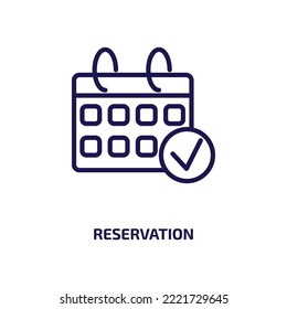 reservation icon from hotel and restaurant collection. Thin linear reservation, reserve, business outline icon isolated on white background. Line vector reservation sign, symbol for web and mobile