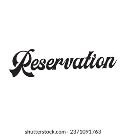 reservation text on white background.