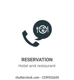Reservation vector icon on white background. Flat vector reservation icon symbol sign from modern hotel and restaurant collection for mobile concept and web apps design.