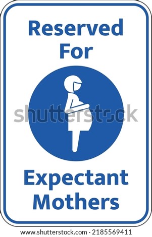 reserved for expectant mothers sign vector