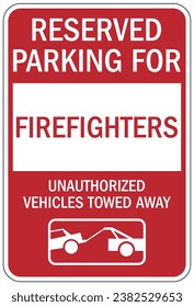 Reserved firefighter parking only sign