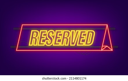Reserved, great design for any purposes. Vector neon illustration. Sale vector illustration.