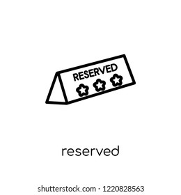 reserved icon. Trendy modern flat linear vector reserved icon on white background from thin line Restaurant collection, outline vector illustration