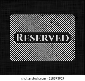Reserviert auf Kalkboard