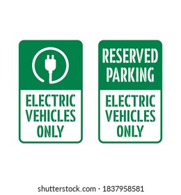 Reserved Parking, Electric Vehicles Only Sign.