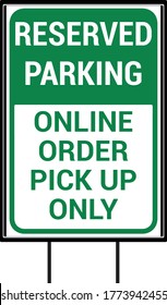 Reserved Parking Online Order Pickup Only Yard Sign Design On A White Background, Vector Illustration