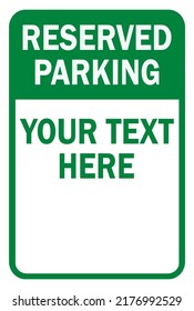 reserved parking sign with custome textb