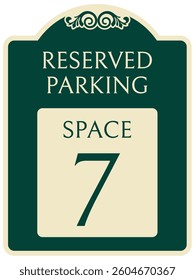 Reserved parking space number sign