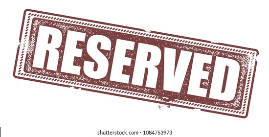 Reserved Rubber Stamp