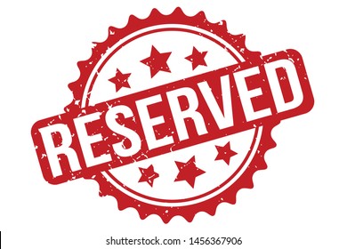 Reserved Rubber Stamp. Reserved Rubber Grunge Stamp Seal Vector Illustration - Vector