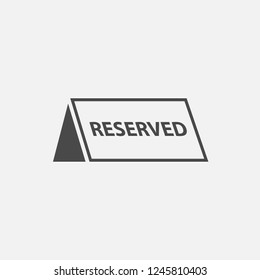 Reserved sign vector icon