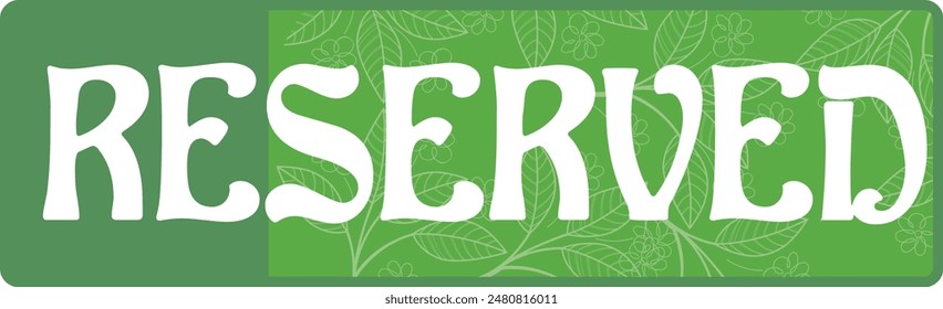 reserved signage vector illustration ready to print
