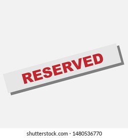 Reserved Stamp - Vector, Text Sign & Symbol Illustration.