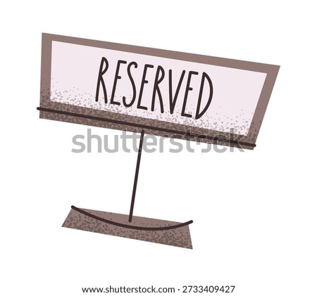Reserved table board restaurant service