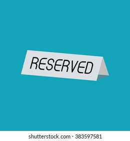 Reserved Table Tent Sign.