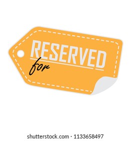 Reserved Tag with space for copy and personal editing