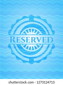 Reserved water concept badge background.