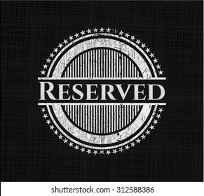 Reserved written on a blackboard