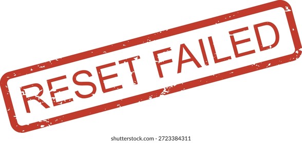 Vector de sello de goma fallido del Restablecer: etiqueta de error roja de Grunge