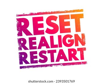 Reset Realign Restart text stamp, concept background