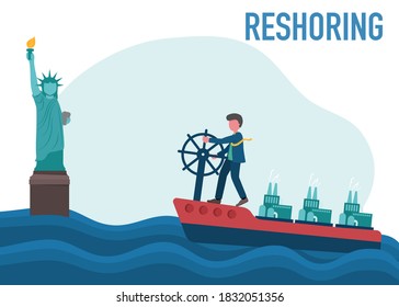 Reshoring concept. business man drive a ship with factories come home. Increased protectionism. Self-sufficiency. Automated supply chain. Avoid production chain disruption. Local production.