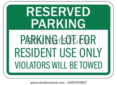 Resident and guest parking only