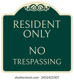 Resident only sign and labels