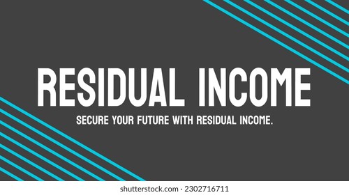 Renta residual: Ingresos generados por fuentes pasivas.