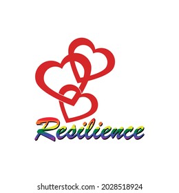 Resilience. Colored letters and three hearts. Draw and text, sublimation design and Vector T-shirt fashion design.