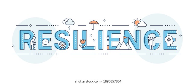 Resilience, Coping With Stress And Crisis. Emotional And Psychological Ability Illustration Sign. Vector Design