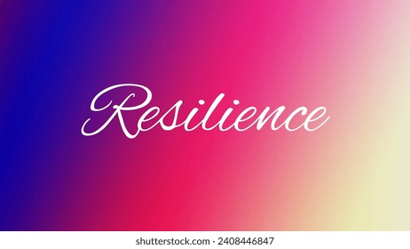 Resilience Inspirational and motivational quotes custom typography for your designs: for prints, posters, cards Inspirational Motivational Quote. can be use for stickers, bookmarks and t shirt design.