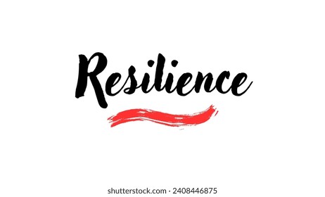 Resilience Inspirational and motivational quotes custom typography for your designs: for prints, posters, cards Inspirational Motivational Quote. can be use for stickers, bookmarks and t shirt design.