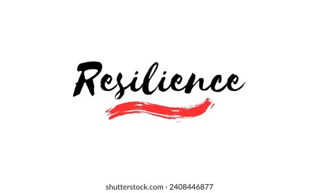 Resilience Inspirational and motivational quotes custom typography for your designs: for prints, posters, cards Inspirational Motivational Quote. can be use for stickers, bookmarks and t shirt design.