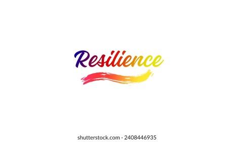 Resilience Inspirational and motivational quotes custom typography for your designs: for prints, posters, cards Inspirational Motivational Quote. can be use for stickers, bookmarks and t shirt design.