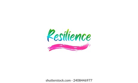 Resilience Inspirational and motivational quotes custom typography for your designs: for prints, posters, cards Inspirational Motivational Quote. can be use for stickers, bookmarks and t shirt design.