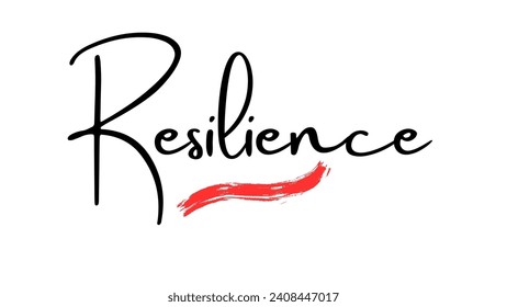 Resilience Inspirational and motivational quotes custom typography for your designs: for prints, posters, cards Inspirational Motivational Quote. can be use for stickers, bookmarks and t shirt design.