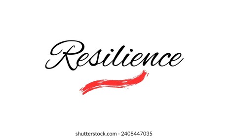 Resilience Inspirational and motivational quotes custom typography for your designs: for prints, posters, cards Inspirational Motivational Quote. can be use for stickers, bookmarks and t shirt design.