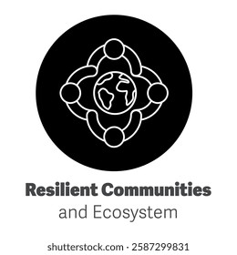 Resilient Communities and Ecosystem – Inverted Black Version (Editable Stroke)