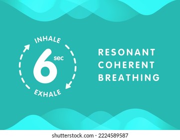 Resonant coherent breathing vector illustration. 6 seconds to inhale, 6 for exhale. Increased heart rate variability HRV, reduce stress