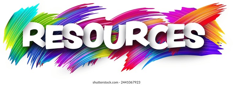 Resources paper word sign with colorful spectrum paint brush strokes over white. Vector illustration.