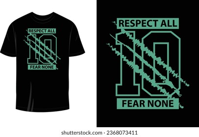 Respect All Fear None T Shirt Back Part Design Vector